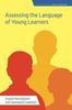 The Assessing the Language of Young Learners Book