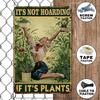 Garden Sign Retro Metal Tin Sign It's Not Hoarding If It's Plants Funny Retro Sign Garden Decor Plant Wall Decor Gift for Home
