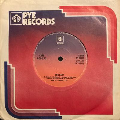 7inch Record CARL DOUGLAS - Run Back 7N46018 Pye Records 1977 UK Soul/Funk Used