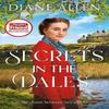 Secrets In the Dales by Diane Allen Paperback Book 9781035050260