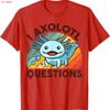 Funny I Axolotl Questions Cute T Shirt Boy Girl Kids Vintage Designer Clothes Breathable Top For Everyday Wear Slightly