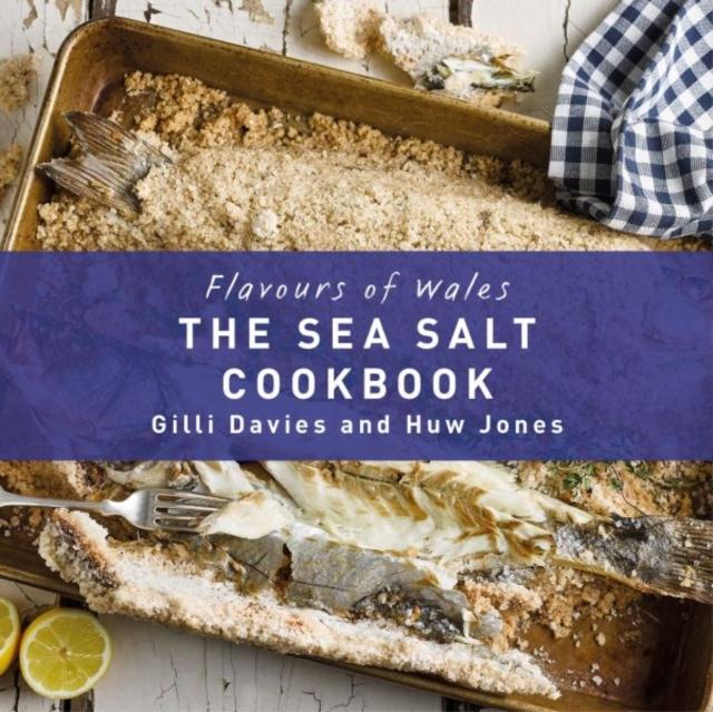 The Flavours of Wales: Welsh Sea Salt Cookbook, The Book