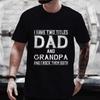 Dad and Grandpa Print T Shirt Tees for Men Casual Short Sleeve Tshirts Stylish Tee Clothing Daddy Papa Men's T-shirt for Summer
