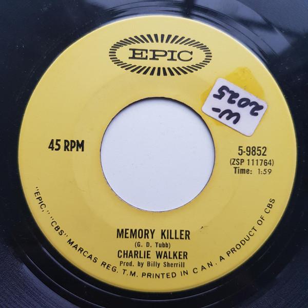 

7inch Record CHARLIE WALKER - Memory Killer 59852 Epic 1965 Canada Folk Used