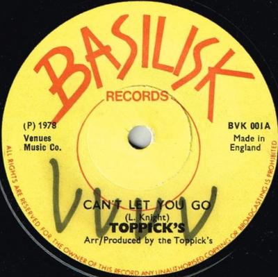 7inch Record TOPPICKS  Cant Let You Go BVK001 Basilisk Record 1978 UK Reggae Ska  Dub Used