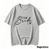 Bride Heart Evjf Hen Party Gropu Unisex Tshirt Girl Wedding Female Tops Camisetas Female Fashion ONeck Short Sleeve