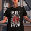 Resist Refuse Anarchist Revolutionary Graphic T-Shirt, Anti Governement Unisex Top