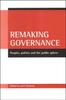 The Remaking Governance : Peoples, Politics and the Public Sphere Book