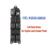 84040-60050 84040-60053 LHD Electric Power Window Switch Control Button Lifter Switch,For Toyota Land Cruiser Prado 2002-2010