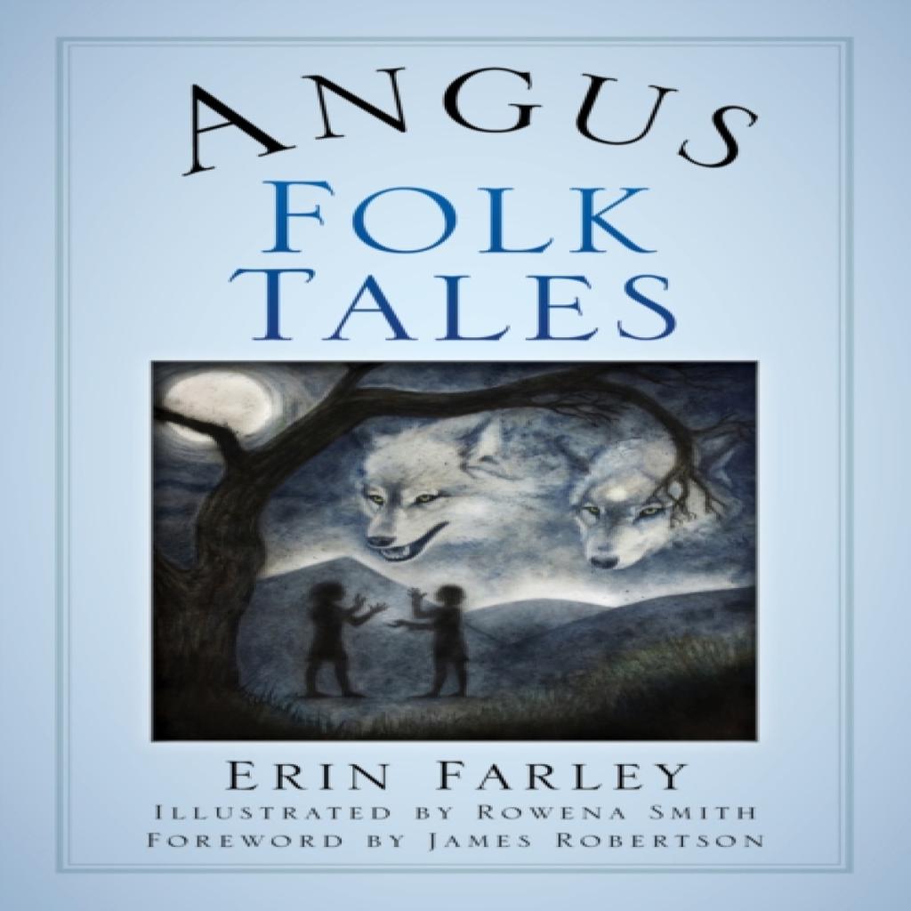 Angus Folk Tales by Erin Farley Paperback Book 9780750996778