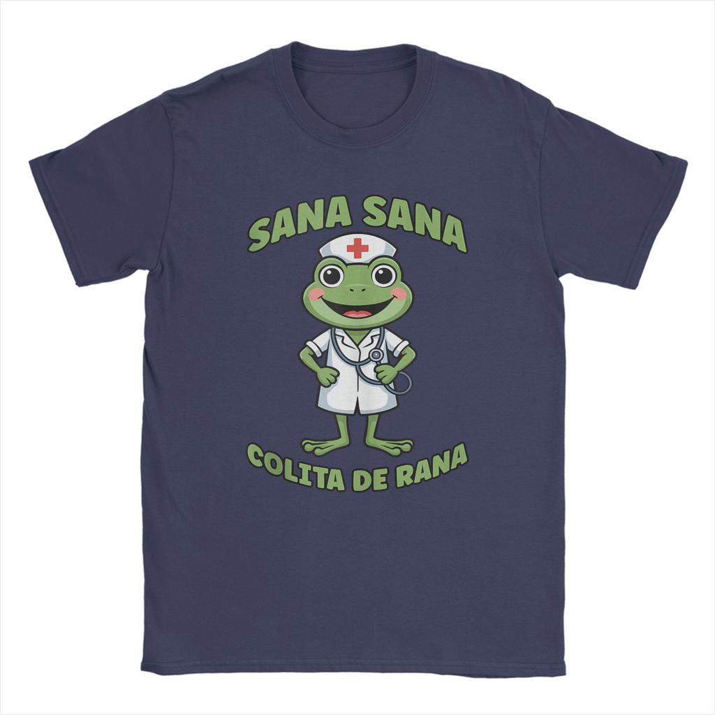 Funny Spanish Mexican Nurse Frog Sana Sana Colita De Rana T Shirts Unisex Cotton Casual Tshirt O Neck Tee Shirt Short Sleeve Tops