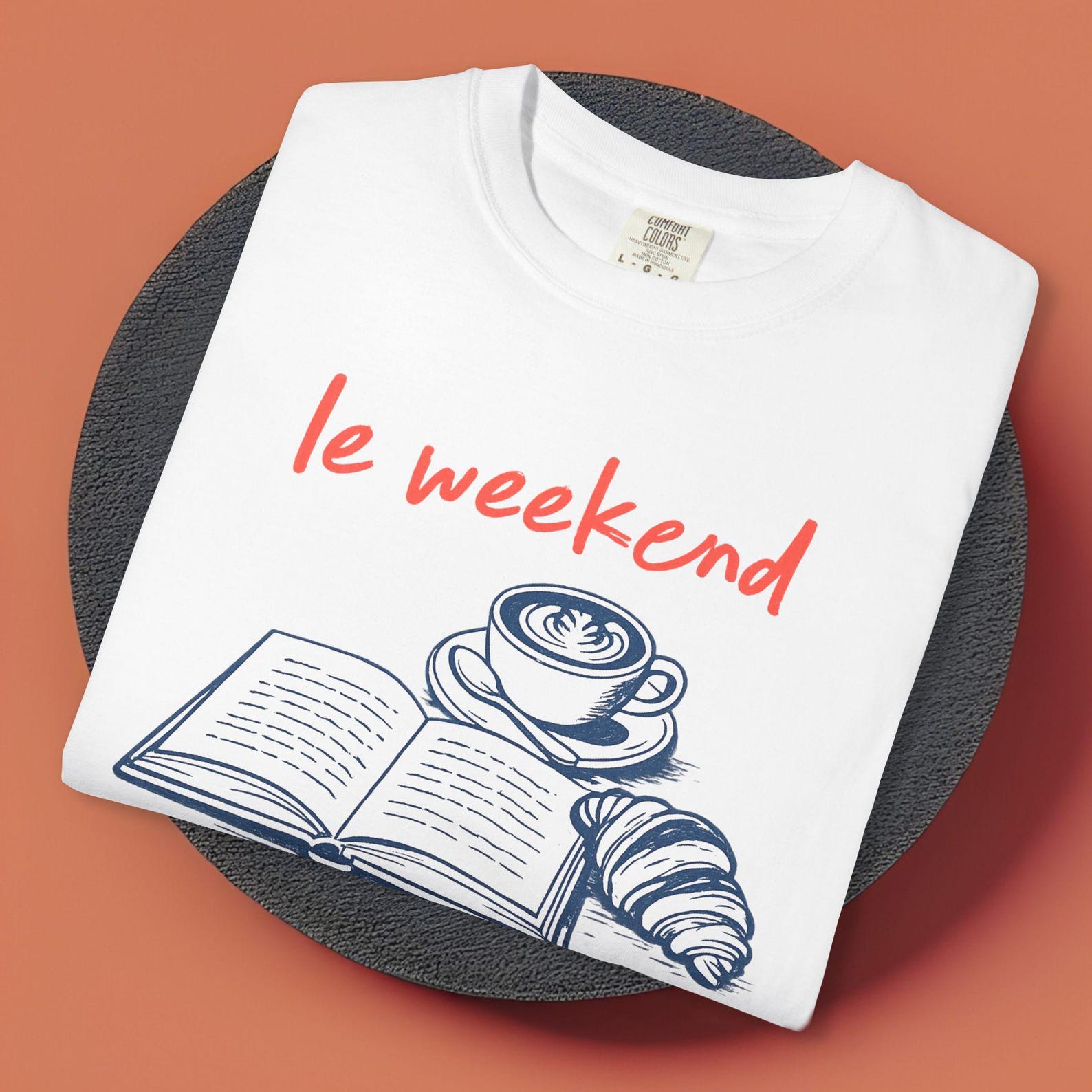 Comfort Colors Le Weekend Shirt, Coffee And Book Lover Tee, Cozy Cafe Morning T shirt, Croissant Coffee Tee Shirt, Bookish Weekend Shirt S