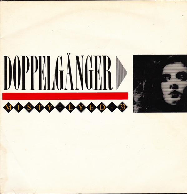 

7inch Record DOPPELGÄNGER - Misty Eyed 33 HOLLY1 Holyrood 1982 UK Dance & Electronica Used