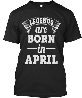 Geburtstagslegenden werden im April geboren Standard-T-Shirt