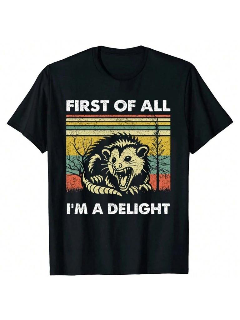 Funny Opossum First Of All Im A Delight Possum Graphic T-Shirts Tshirt Men Women's Fashion Casual Oversized Summer Cotton Tee