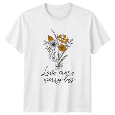 Love More Worry Less T-Shirt Inspirational Floral Lifestyle Birthday Gift