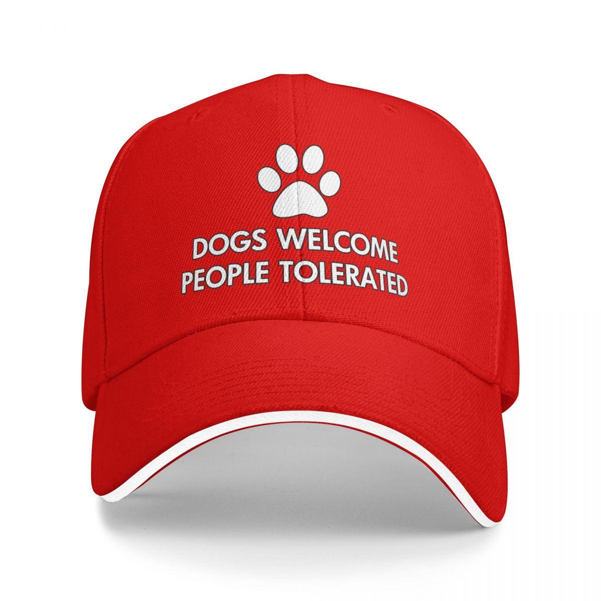 Dogs Welcome People Tolerated Saying Baseball Cap Rugby Thermal Visor Funny hats Sports Cap Sun Hats For Women Unisexs