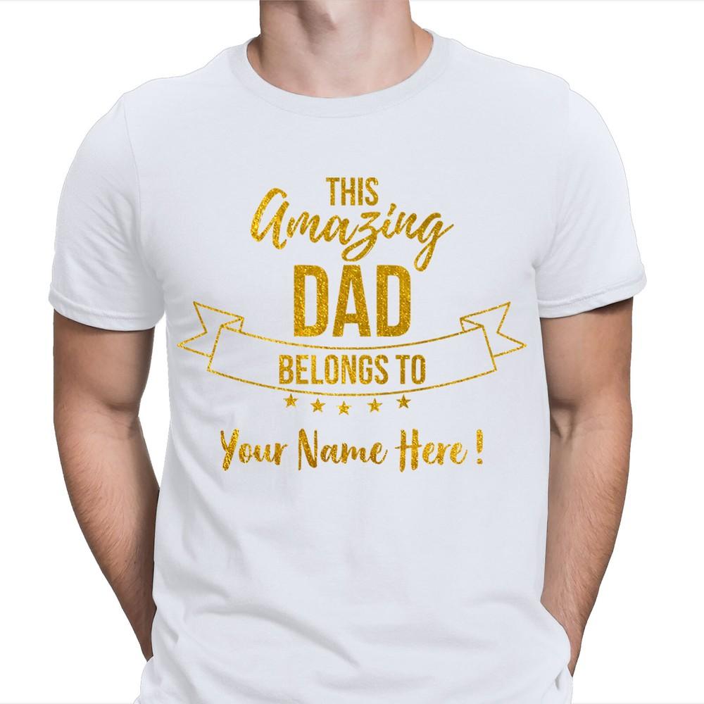 This Amazing Dad Belongs To Personalised Fathers Day T Shirt Birthday 2T1A1 2XL
