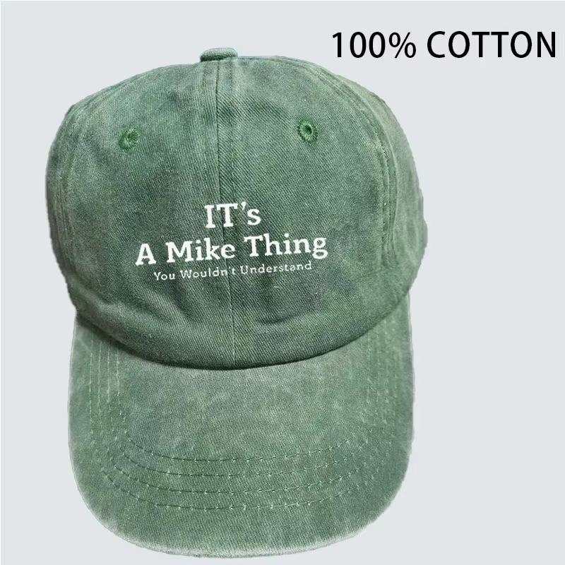 This Is Mike'S Matter, You Won'T Get It) Fashion Printed Baseball Cap, Vintage Dad Hat, Outdoor Casual Shade.Baseball Caps