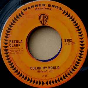 

7inch Record PETULA CLARK - Color My World 5882 Warner Bros. Re 1966 US Rock Used