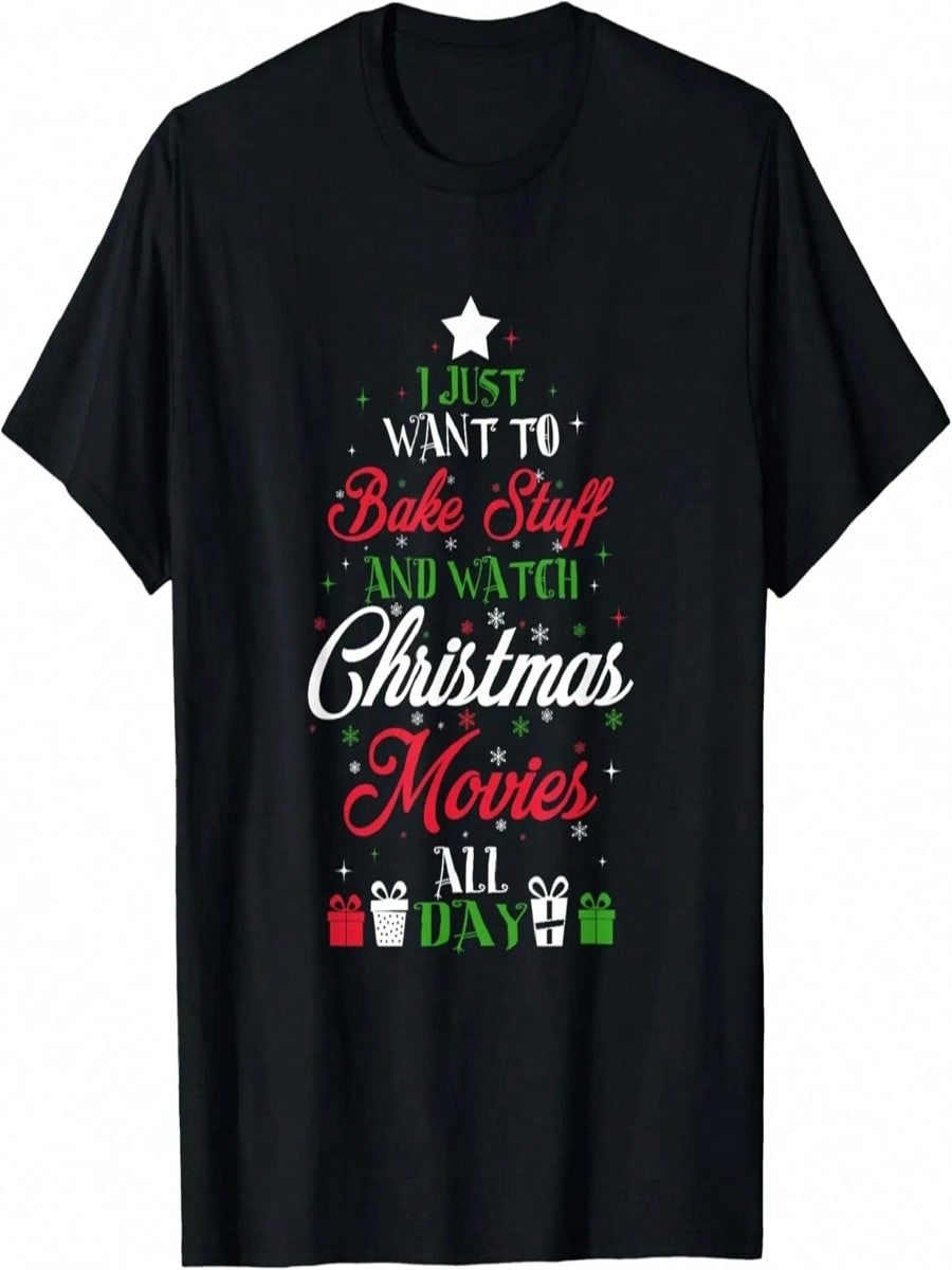 I Just Want To Bake Stuff And Watch Christmas Movies T-Shirt S разноцветный