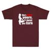 She is Not Yours It is Just Your Turn Funny Graphic Humor Quote Unisex's T-Shirt
