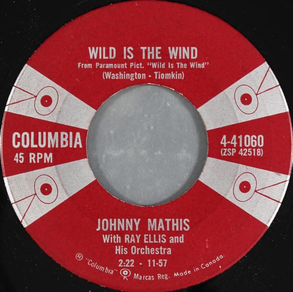 7-дюймовая пластинка JOHNNY MATHIS - Wild Is The Wind 441060 COLUMBIA 1957 Канада Поп Б/у