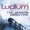 The Janson Directive by Robert Ludlum Paperback Book 9781409117742