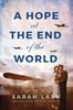 A Hope At the End of the World by Sarah Lark Paperback Book 9781503942677
