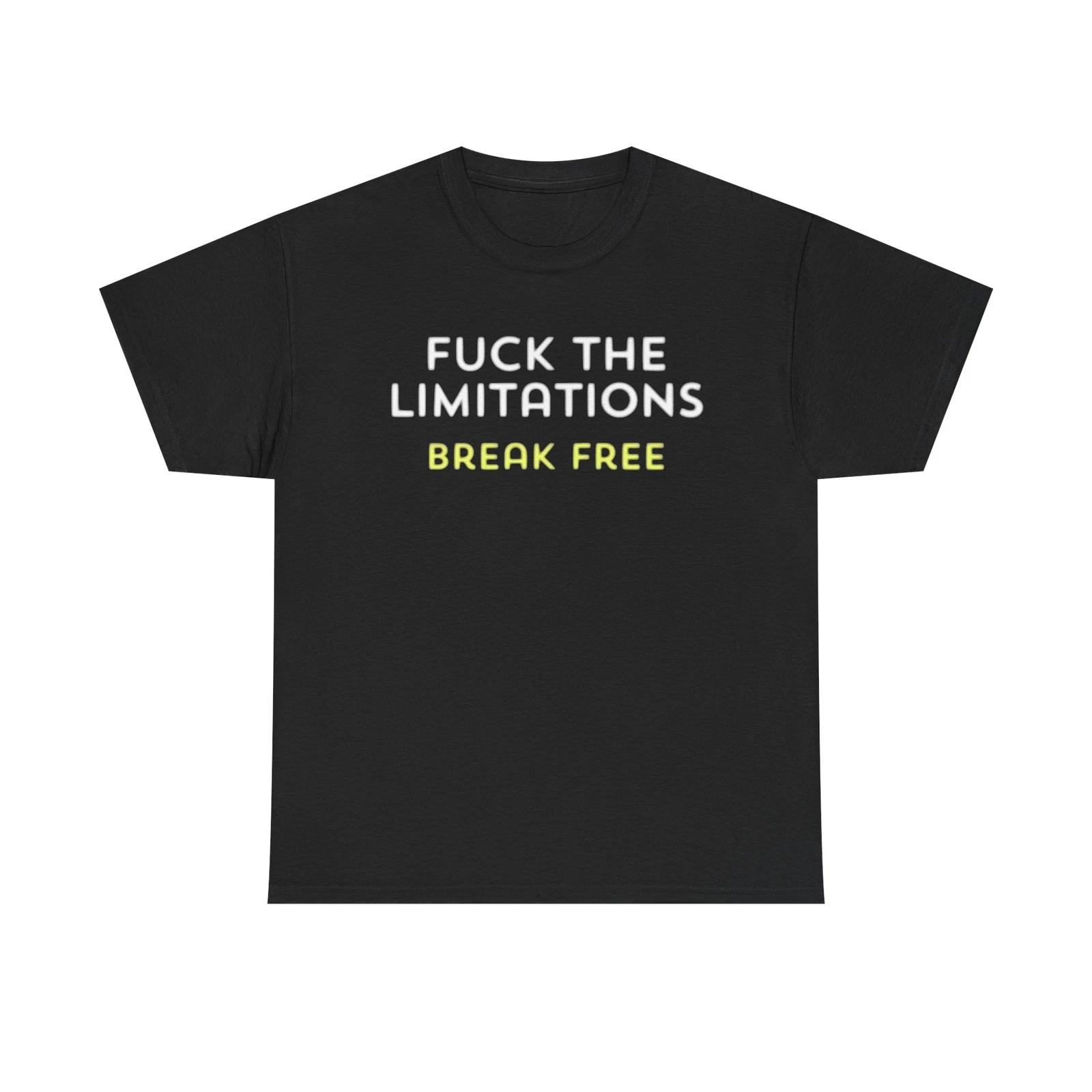 Men s and Women s T-shirts Forget The Limitations Graphic XXXXL