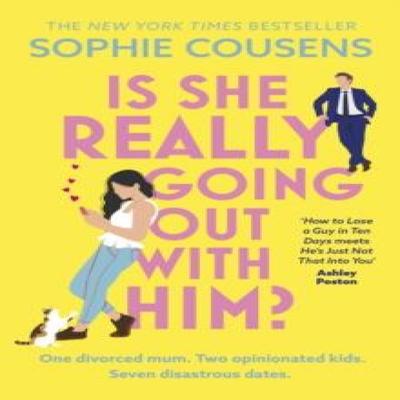 Is She Really Going Out With Him by Sophie Cousens Paperback Book 9781399732970