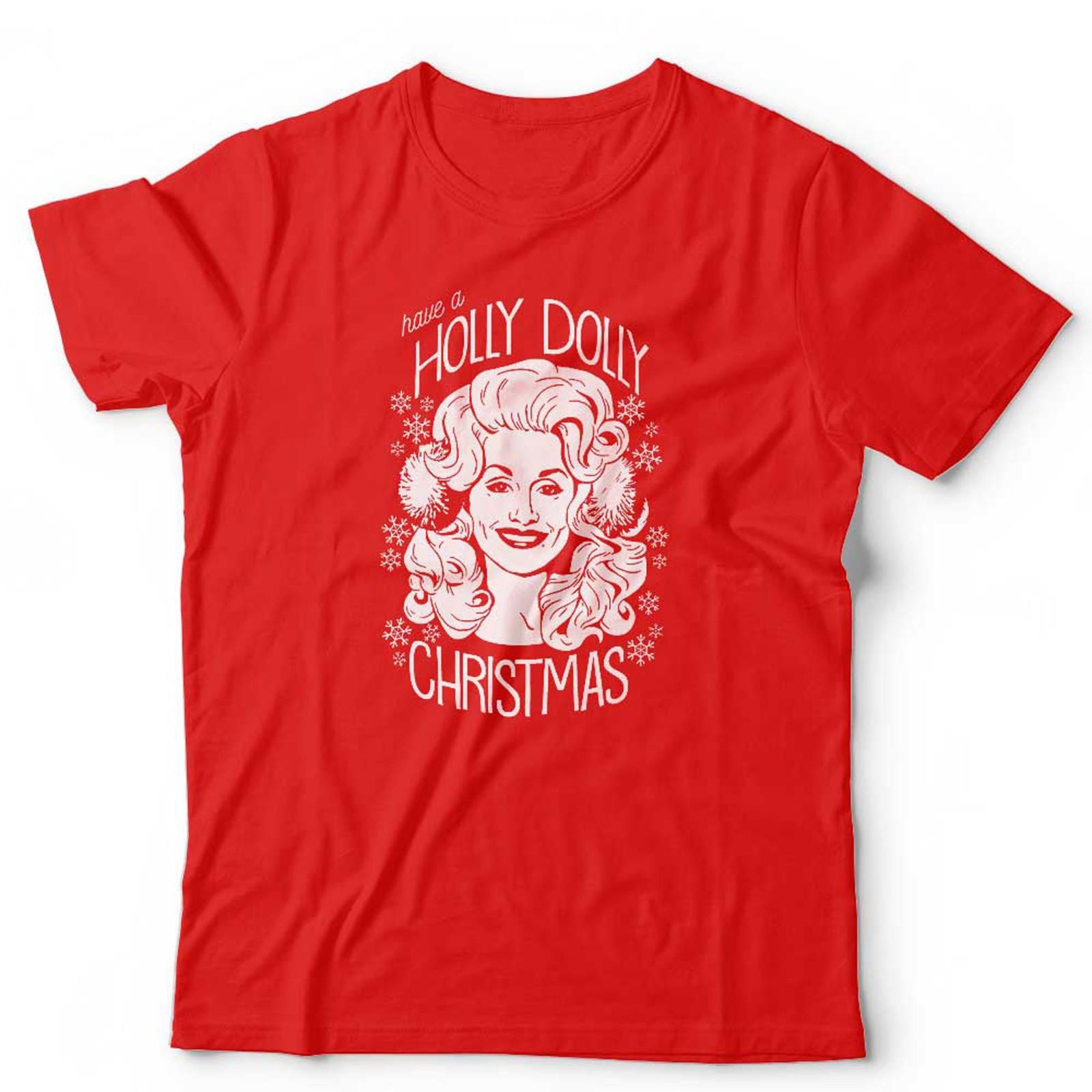 Have A Holly Dolly Christmas Country T Shirt Mens Womens Tees Top Unisex and Western Music Funny S
