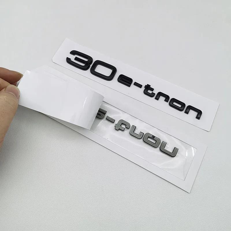 3D ABS Logo 30 40 45 50 E-tron GT Letters Sticker Car Rear Trunk Emblem Badge For Audi A3 SQ6 Q5 Q6 Q8 Q4 Etron Accessories