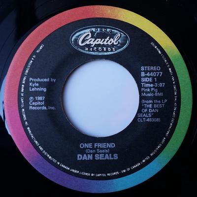 7inch Record DAN SEALS  One Friend B44077 Capitol Records 1987 Canada CountryFolk Used