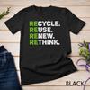 Gradient Recycle Reuse Renew Rethink Earth Day Environmental T Shirt