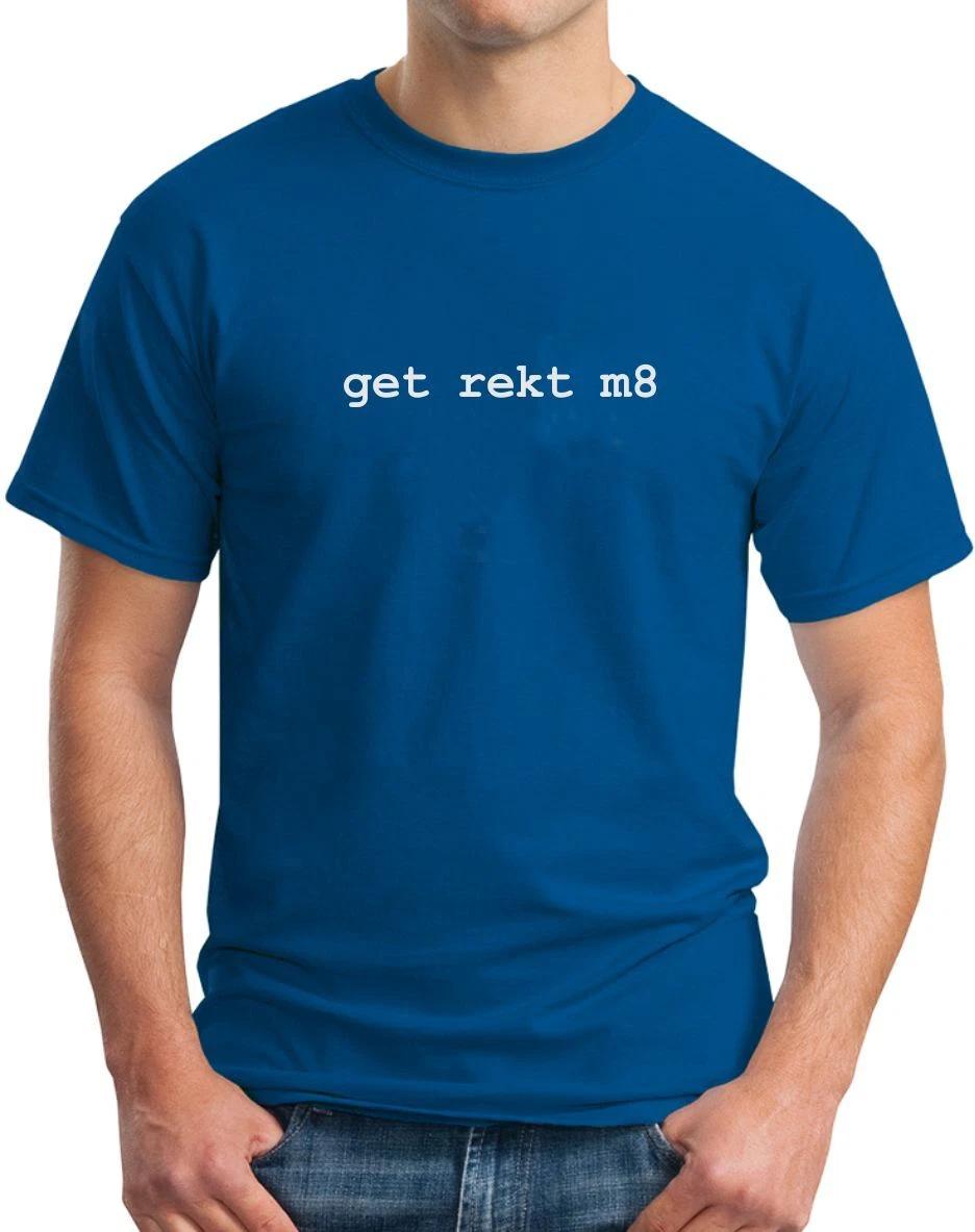 

GET REKT M8 - FUNNY DRINKING PARTY SLOGAN Mens Holiday T-Shirt 4XL