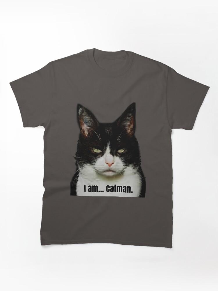 I Am Cat Unleash your inner feline superhero with our Catman collection! Classic Unisex T-Shirt