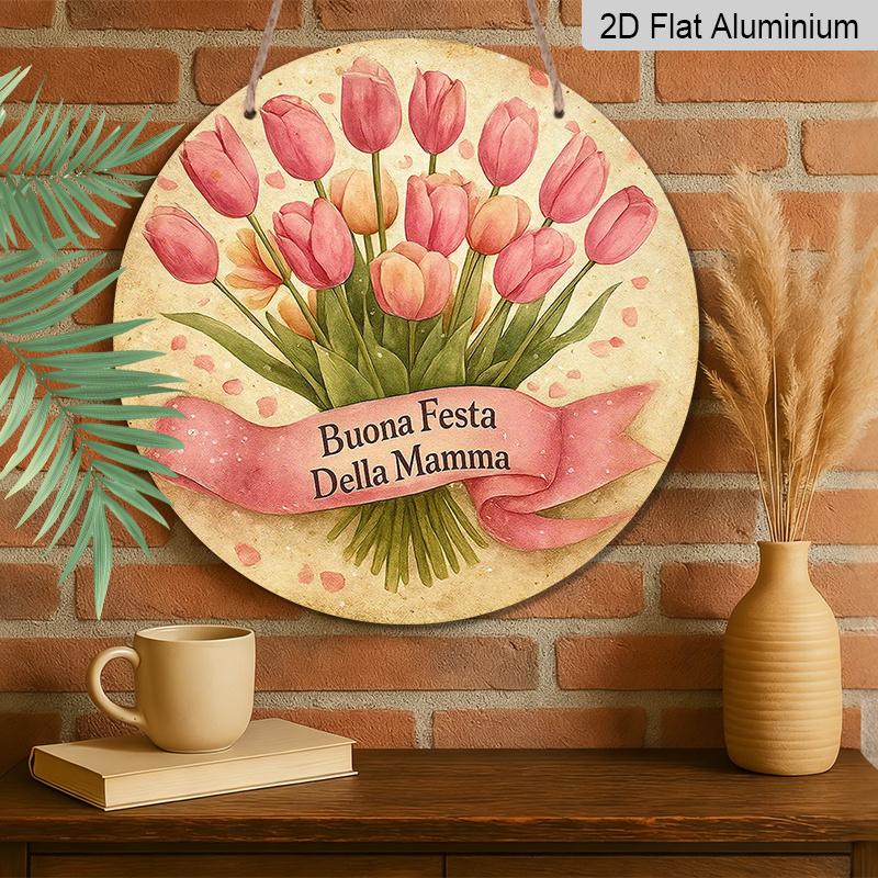 2D Flat - A Single 2D Flat, 7.87X7.87 Inch Round Aluminum Sign with a Vintage Design Featuring The Phrase "Happy Mother'S Day" And a "Floral Theme