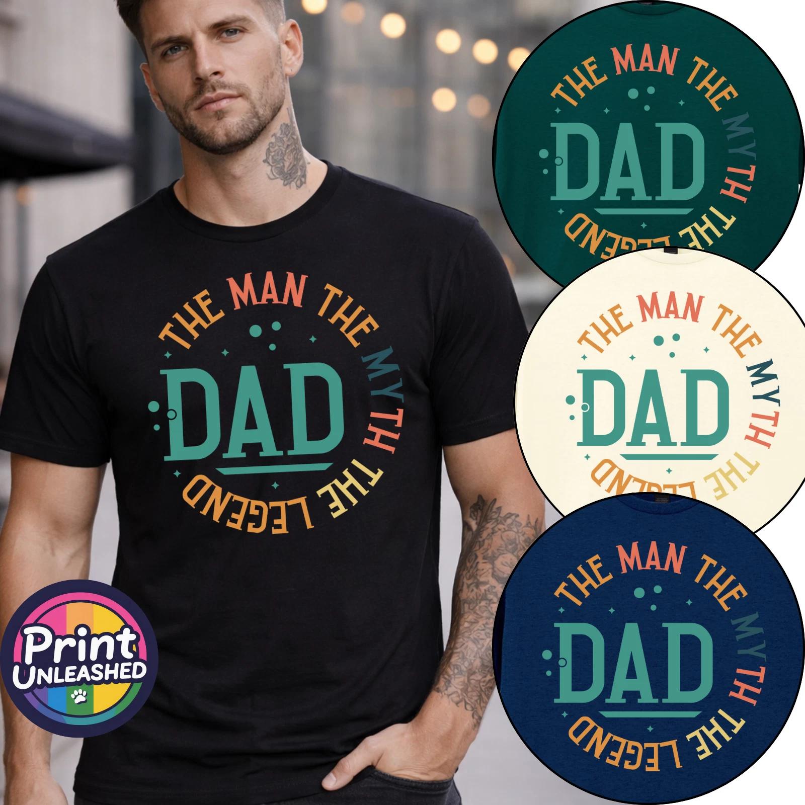 Dad The Man The Myth The Legend Dad T Shirt Father’s Day Gift for Dad Tee Funny S