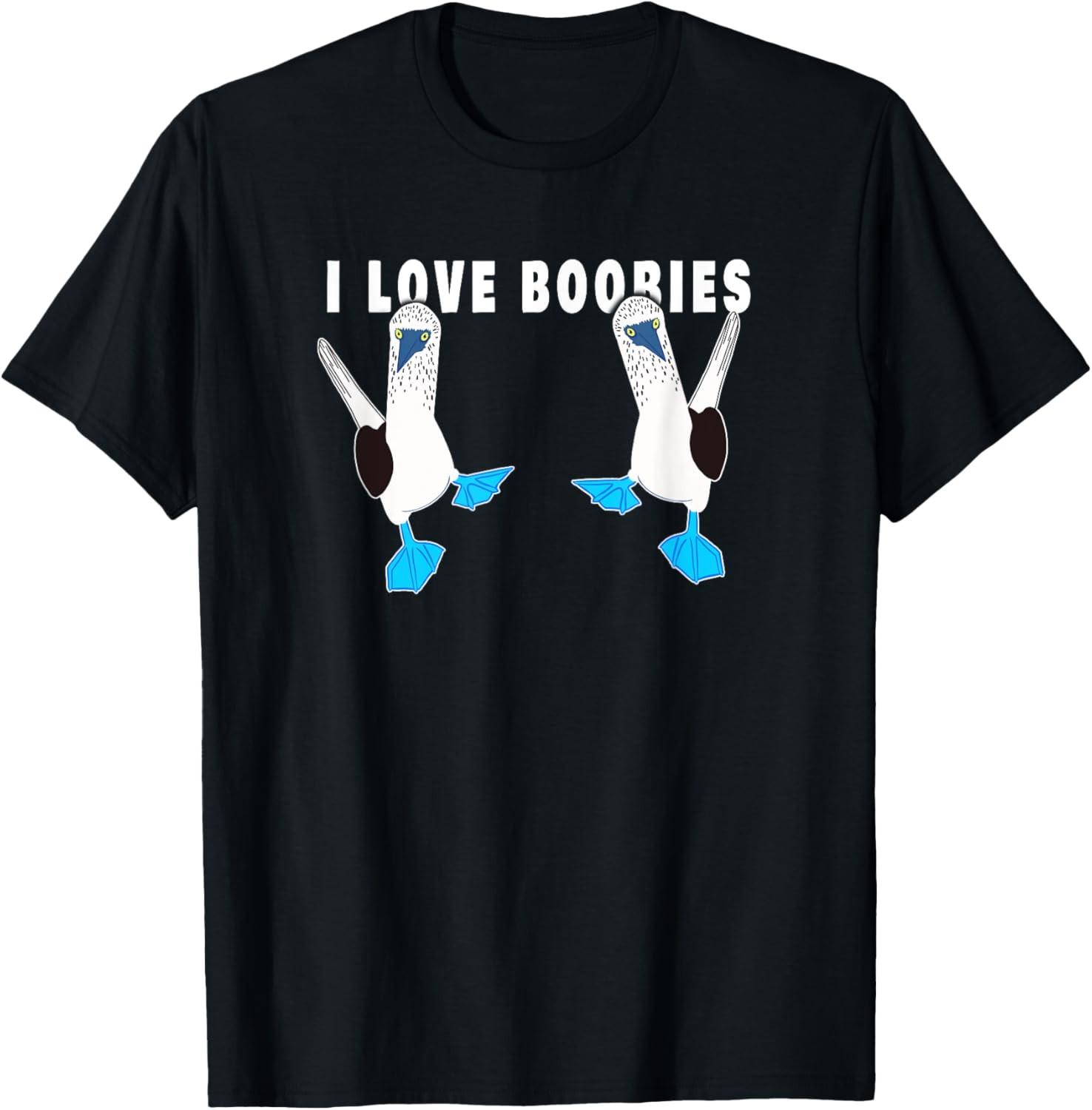 I LOVE BOOBIES Funny Blue-Footed Boobies T-Shirt S разноцветный