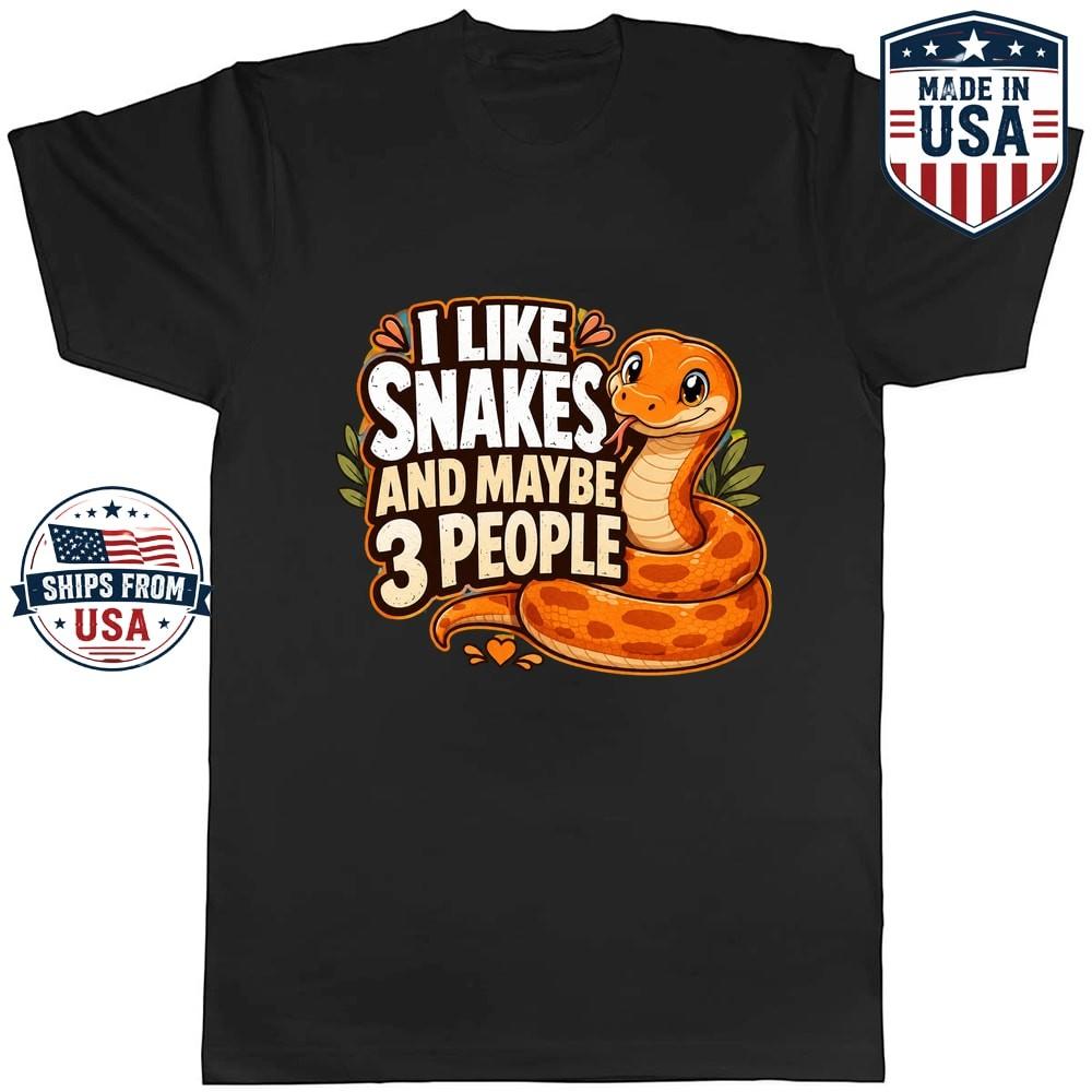 I Like Snakes And Maybe 3 People Graphic T-Shirt Reptile Lover