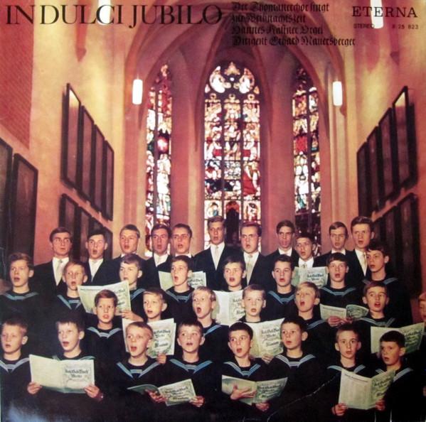 LP Record THOMANERCHOR, HANNES KASTNER, ERHAR - In Dulci Jubilo (Der Thomanerchor S 825823 ETERNA 1973 German Dem Classical Used