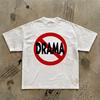 No Drama Tee | Anti Drama Graphic T-Shirt, No Drama Symbol Shirt