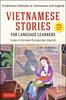Kniha Vietnamese Stories for Language Learners : Traditional Folktales In Vietnamese and English (Free Online Audio)