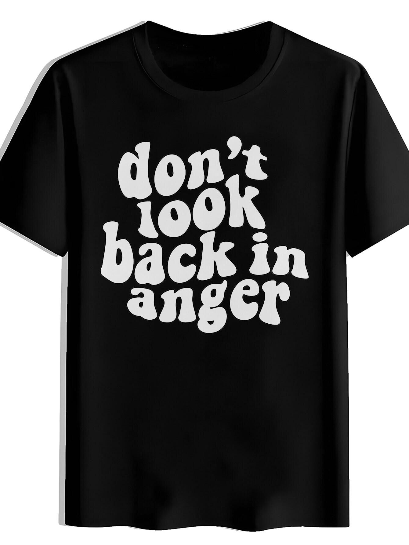 T-shirt Black & White Don t Look Back in Anger Lyric - Casual Short Sleeve Round Neck Summer Tee with White Print XXXXL
