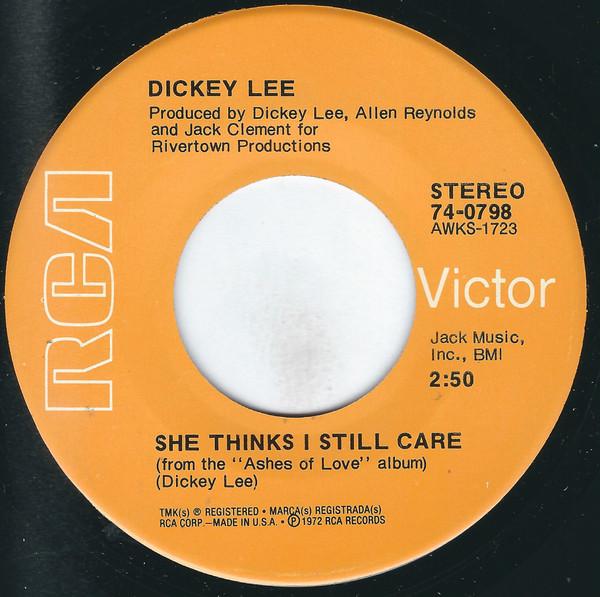 

7inch Record DICKEY LEE - She Thinks I Still Care / Baby, Bye 740798 RCA VICTOR 1972 US Rock Used