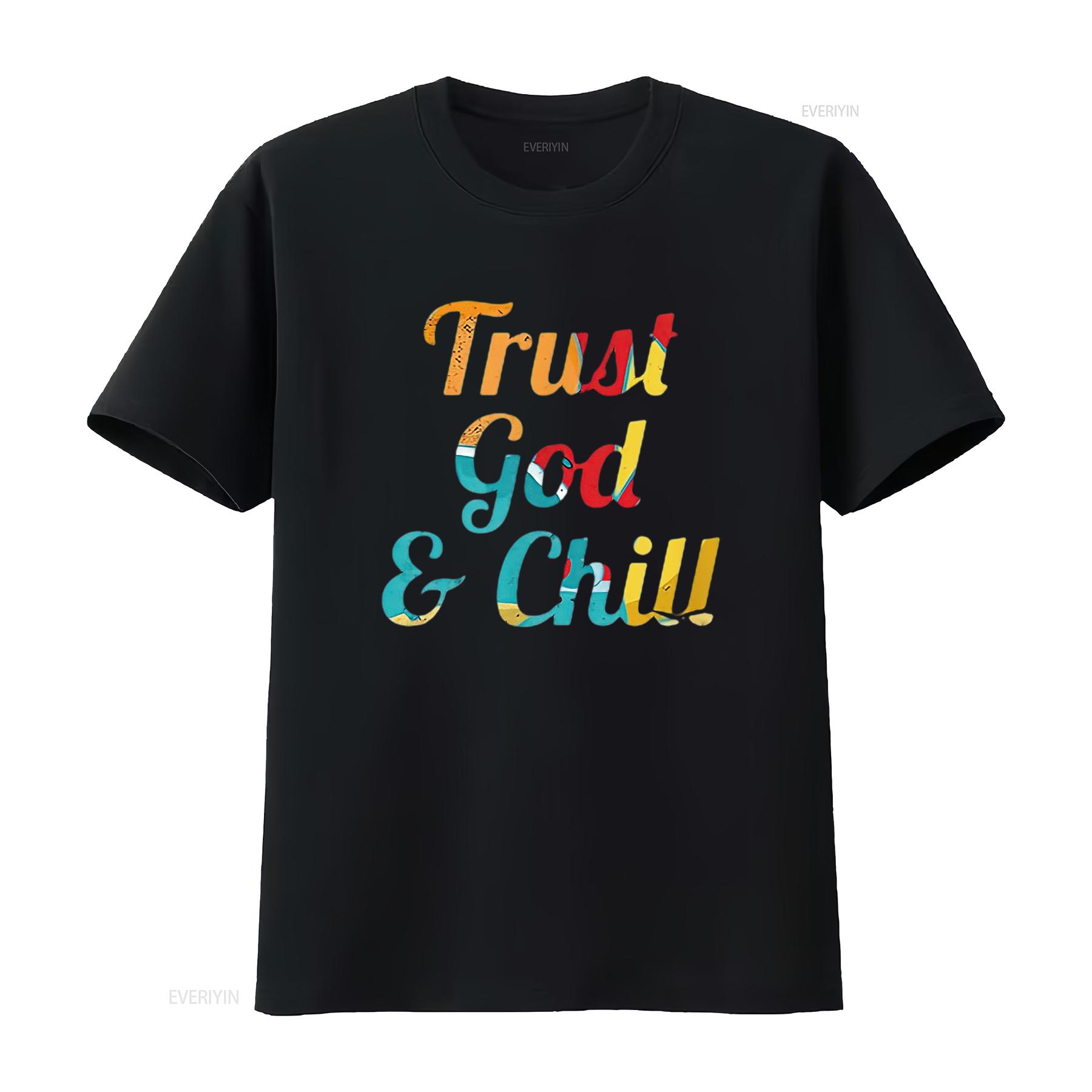 

Mens Trust god and chill humor T Shirt Black 2XL vintage Washed Breathable Versatile fashion Stylish homme designer clothes 4XL