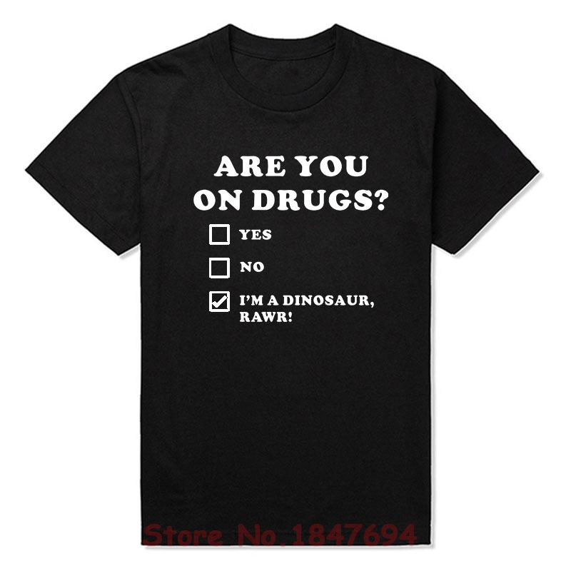 Buy Summer New Are You On Drugs Funny Dinosaur Novelty Print Club Rave