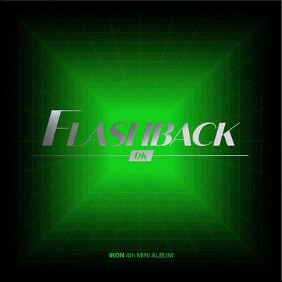 iKON - 4th Mini Album : FLASHBACK [DIGIPACK ver.][DK Ver.]