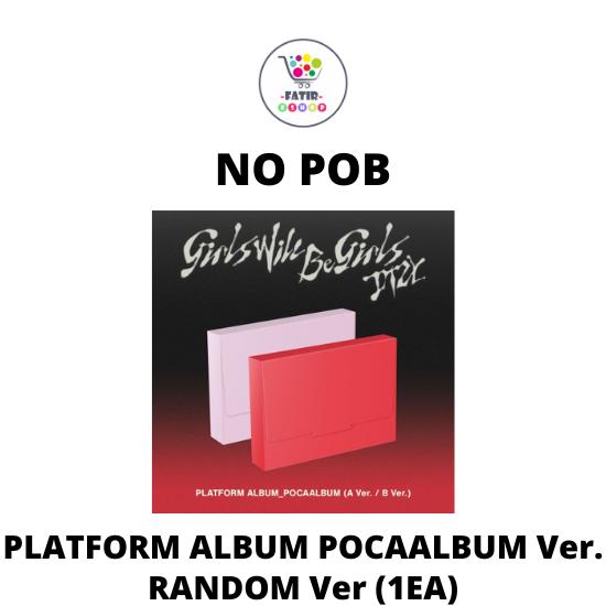 

Выберите POB PLATFORM АЛЬБОМ POCAALBUM Ver ITZY Girls Will Be Girls No POB Random